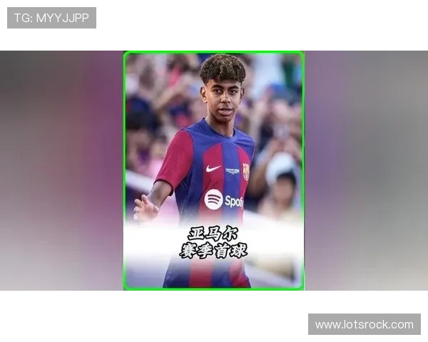 亚马尔左脚制胜巴萨险胜毕巴 亚马尔左脚制胜巴萨险胜毕巴